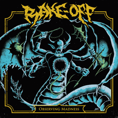 Rake-Off : Observing Madness